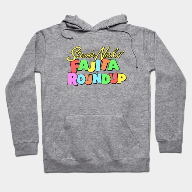 Stevie Nicks' Fajita Roundup logo only SNL by Kelly Design Company Hoodie by KellyDesignCompany